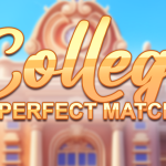 College: Perfect Match