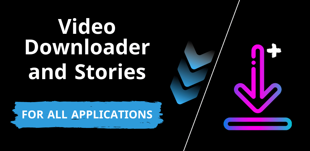 Video Downloader and Stories MOD APK (Pro Unlocked)