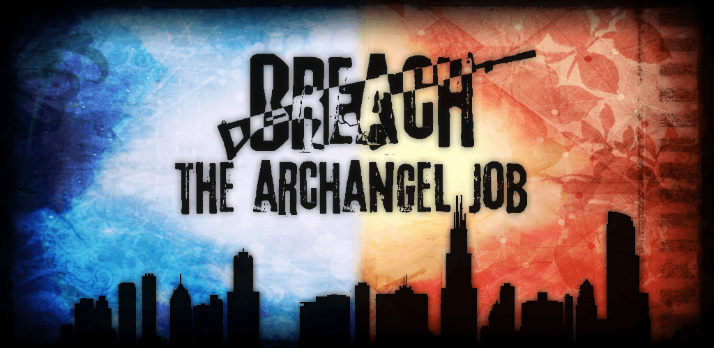 Breach: The Archangel Job