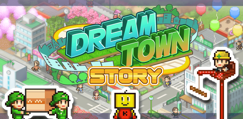 Dream Town Story