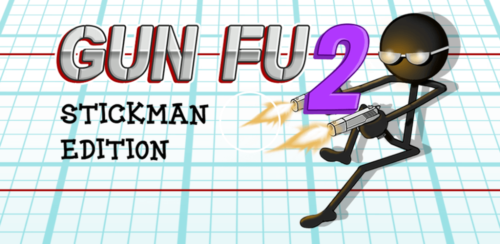 Gun Fu: Stickman 2