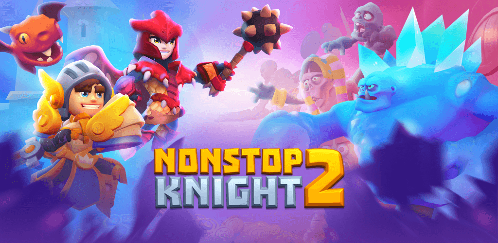 Nonstop Knight 2