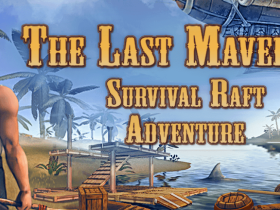 The Last Maverick: Raft