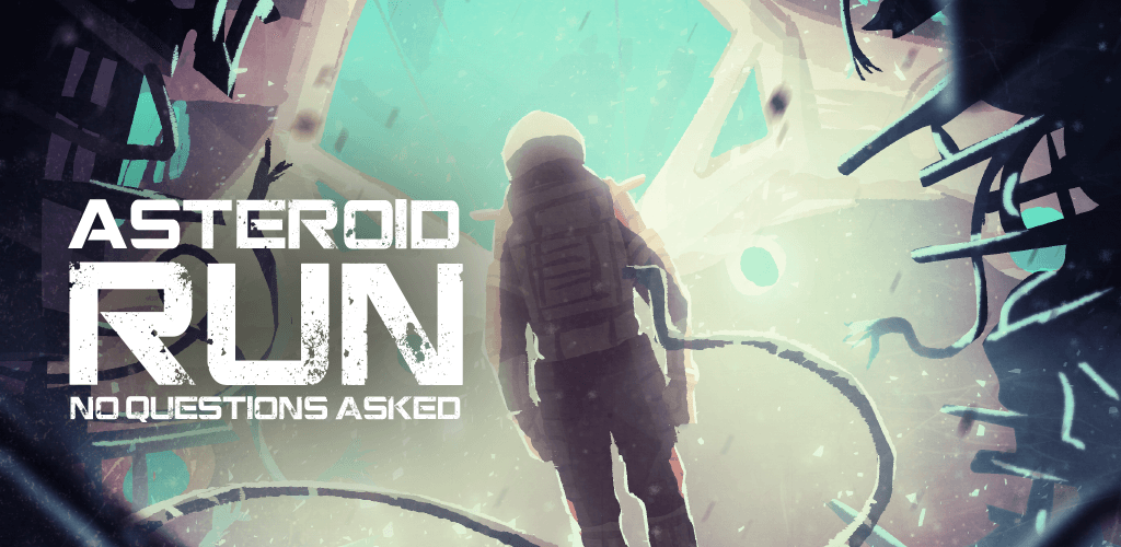 Asteroid Run: No Questions Asked