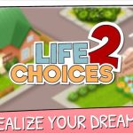 Life Choices 2