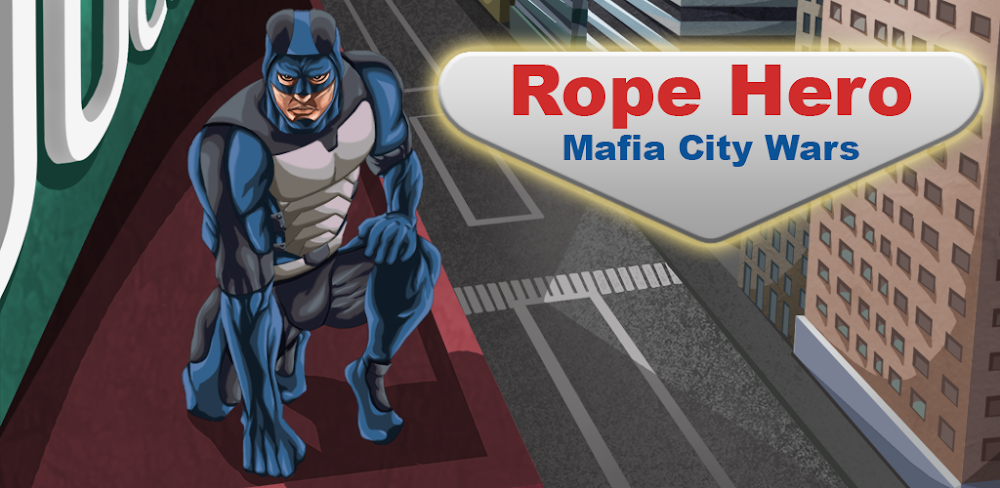 Rope Hero: Mafia City Wars