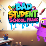 Bad Student: School Prank