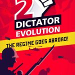 Dictator 2: Evolution